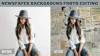NEWSPAPER BACKGROUND PHOTO EDITING | 
