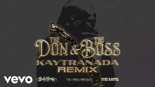 The Don & The Boss (KAYTRANADA Remix) (Visualizer) KAYTRANADA Remix