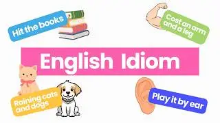 Learn 20 Idioms in 5 minutes | English Podcast