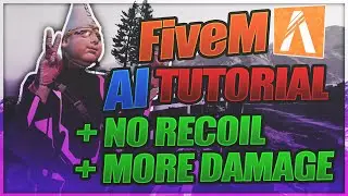 No Recoil & More Damage Tutorial | AI Tutorial | FiveM