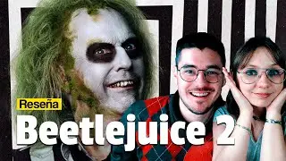 Reseña: BEETLEJUICE 2 | #beetlejuice