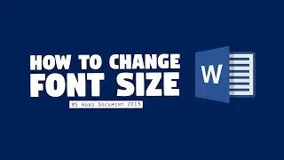 How to Change Font Size in MS Word 2013? || MS Word 2013 Tutorial