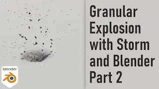 Dirt Explosion with Storm and Blender [Part 2] | English