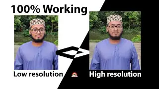 LOW TO HIGH QUALITY PHOTOS CONVERT - Output 100% Working || Modern world cc