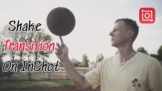 Add Shake Transitions to Video on Inshot (InShot Tutorial)