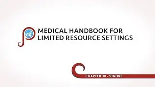 Stroke - Chapter 30 of Medical Handbook for Limited Resource Settings