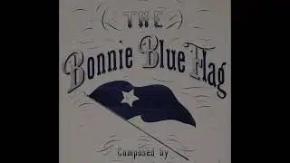 American civil war music - The Bonnie Blue Flag