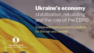 Ukraine’s economy: Sustainable macroeconomic policies for the war and beyond