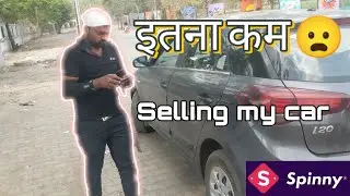3 year old car ko इतना कम दाम 🤐 |Selling my car to spinny | 