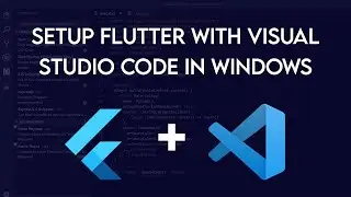 Download VS Code | Setup Flutter With Visual Studio Code In Windows