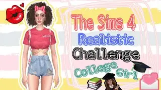 Sims 4 realistic challenge | College girl 🎓❤️ تحدي الشكل الواقعي فتاه الجامعه 😍😍