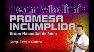 VLADIMIR ATENCIO----PROMESA INCUMPLIDA