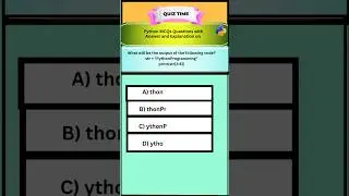 Python MCQs Questions with Answers and Explanation 