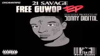 21 Savage - 12 AM [Free Guwop EP] [2015] + DOWNLOAD