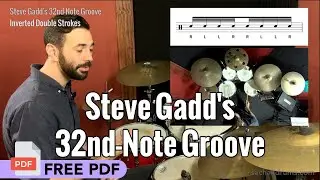 Steve Gadd's 32nd Note Groove & Free PDF