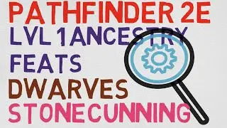 Dwarven Ancestry Feats Level 1: Stonecunning (Pathfinder 2E Feats)