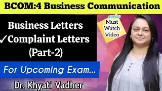 Business Letters|| Complaint Letters ✉️Part-2||Business Communication||@dr.khyati_vadher