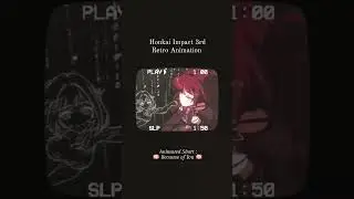 Honkai Impact 3rd Retro Animation 📺