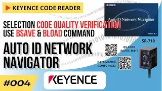 How to Selection Code Quality Verification Keyence Code Reader SR-710 use BSAVE & BLOAD Command