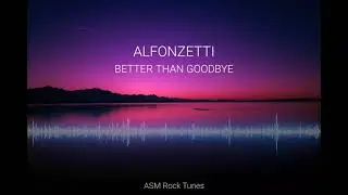 ALFONZETTI - 'Better Than Goodbye' || Ready (2000) || ASM Rock Tunes
