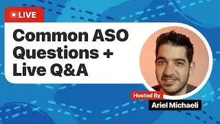 Common ASO Question + Live Q&A