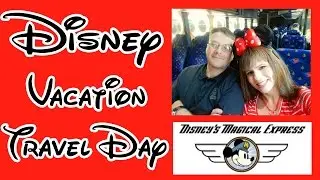 TRAVEL DAY | DISVLOGGING DISNEY | FEB-MARCH VACATION 2017