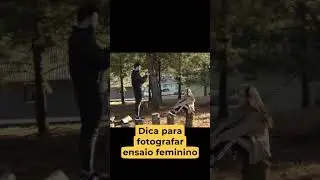 Dica para fotografar ensaio feminino 