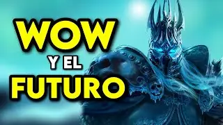 El FUTURO con World of Warcraft