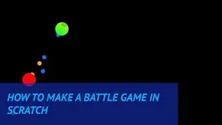 Scratch: Battle Game Tutorial (Easy)