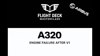 A320 Engine Failure After Takeoff (EFATO) - Guided Tutorial