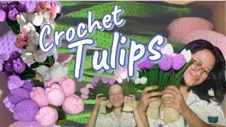 LET'S MAKE CROCHET BABY TULIPS