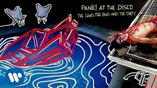 Panic! At The Disco - The Good, The Bad and The Dirty (Official Audio)
