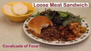 Loose Meat (Tavern) Sandwiches with Easy Oven Roasted Potatoes