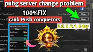 pubg mobile 7 Day server change problem 2.9 update ll server change problem rank Push pubg