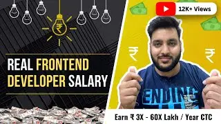 Frontend developer Real Salaries in India 🤑💰|| How to increase your ctc according to Lead Engineer
