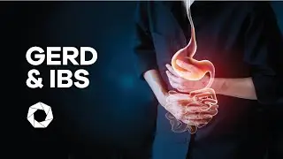 Episode 5: GERD & IBS