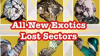 Destiny 2 - All New Exotics Beyond Light (Lost Sector Loots)