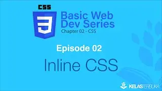 Learn Web Basics [CSS] - Episode 02 - Inline CSS