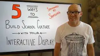 5 ways to build school culture with your interactive display