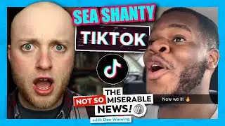 Sea Shanty TikTok is TAKING OVER (First time reaction)