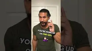 What To Do If You Are Hung Up On One Girl? (How To Get Over Her)