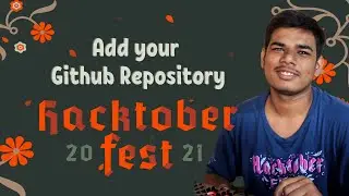 How to Add your Github Repository in Hacktoberfest 2021| OpenSource Programs for Beginner| SemiKolan