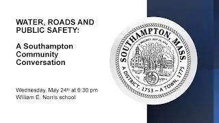 Water, Roads, and Public Safety: A Community Conversation - May 24, 2023