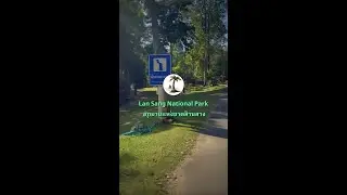 Why should we go to Lan Sang National Park in Tak Province Thailand?