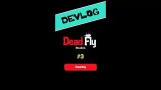 Devlog 3 - Steering 