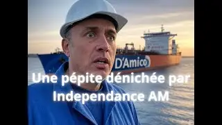 D'Amico International Shipping: une pépite dénichée par Independance AM ! #bourse #actions #analyse