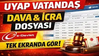 How to View Case and Enforcement Files from UYAP Citizen? (Step-by-Step Guide)