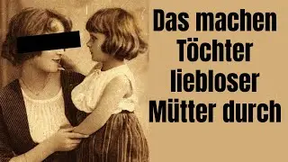 Wie du Traumata durch toxische und lieblose Mütter bewältigen kannst!