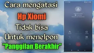 cara mengatasi hp xiomi tidak bisa menelpon