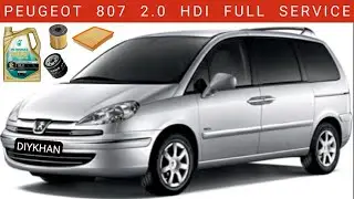 Peugeot 807 2.0 hdi Diesel Full Service. Fuel Filter, Air Filter, Oil Filter and Oil Change. Peugeot